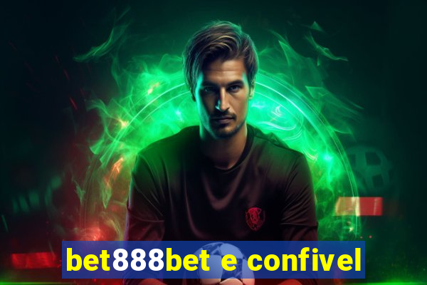 bet888bet e confivel